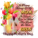 Happy Mother's Day ~ Bren