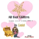 All that glitters - Is Gold - Girl - -  Chest of Gold