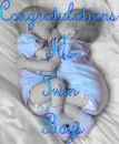 CONGRATULATIONS ON YOUR TWIN BOYS