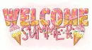 Welcome Summer