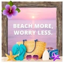 Beach more, Worry less - by Robbie