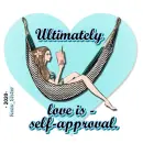 Ultimately - Love Is - Self Approval