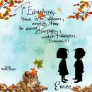 Emee' (Mel) - Everything there is a season 