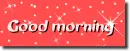Good morning