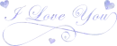 I love you