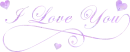 I love you