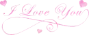 I love you