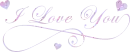 I love you
