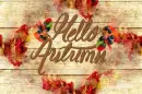 Hello Autumn