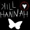 Kill Hannah