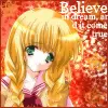 Believe in dream