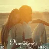 Anywhere but here