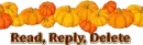Read, Reply, Delete Pumpkins
