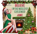 Believe in the magic - Jane