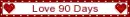 Love 90 days blinkie