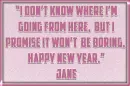 Don't know where I'm going....Jane
