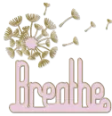 Breathe