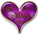 My Valentine since 2003 - Ron