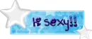 hi sexy