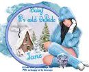 Baby it's cold outside - Jane