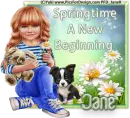 Springtime....A new beginning - Jane