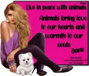Live in peace with animals - Jane