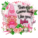 There's Gnome body like you - Lulu