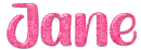 Name in pink - Jane