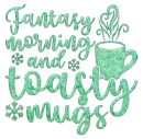 Fantasy morning and toasty mugs