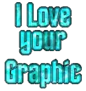 I Love your Graphic (blue)