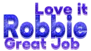 Love it, great job - Robbie