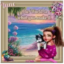 The world is what you make it - Jane