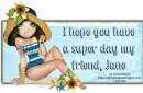 Beach Babe - super day my friend - Jane