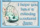 Relaxing Weekend - Jane