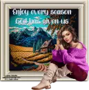 Enjoy every season...
