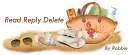 Read Reply Delete - by Robbie