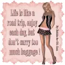 Life is like a . . . - by Robbie