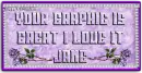 Your graphic is great - Jane