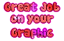 Great job on your Graphic