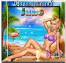 Wanna join me? Jane