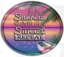 Sunrise, Sunburn, Sunset, Repeat