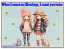 When I count my blessings
