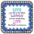 Live Love Laugh