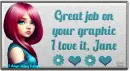Great job - Jane