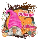 LILLIANA - GNOME I RUN ON DUNKIN DONUTS SPRINKLES COFFEE