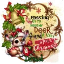 Daniel - Passing by to wish my deer friend a Merry Christmas