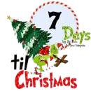 7 Days till Christmas Grinch Countdown