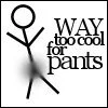 no pants