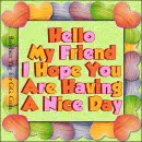 Hello my Friend