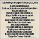 Personality  traits of people who like to be alone 